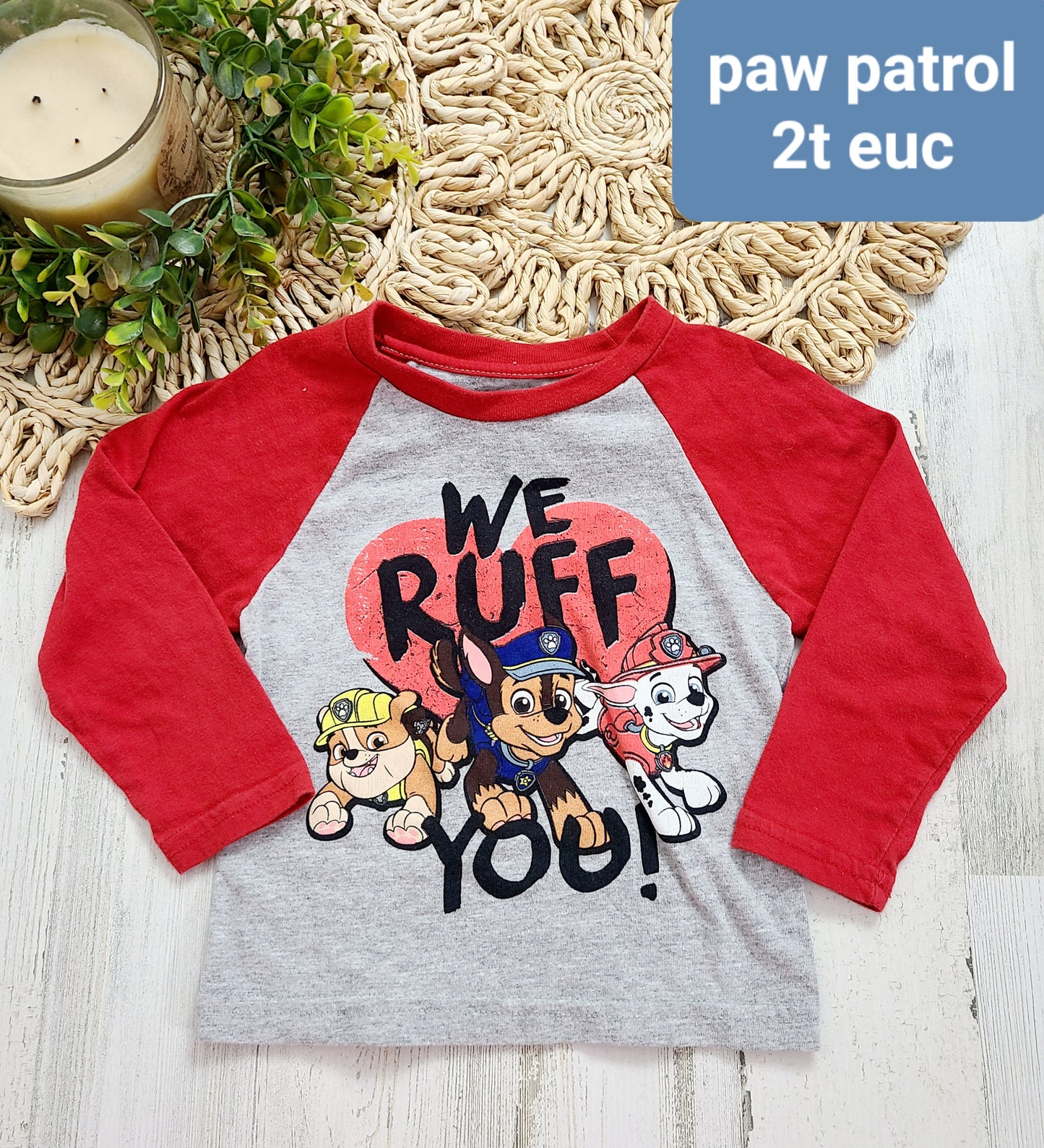 we ruff you paw patrol